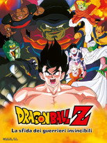 Dragon Ball Z - La sfida dei guerrieri invincibili