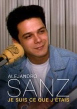 Alejandro Sanz : Je suis ce que j'&eacute;tais