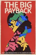 The Big Payback serie streaming