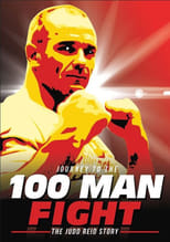 Poster di Journey to the 100 Man Fight: The Judd Reid Story