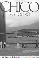 Poster for Chico Voltou Só