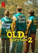 Poster for Too Old for Fairy Tales 2