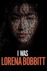 Poster for I Was Lorena Bobbitt 