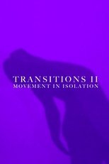 Transitions II: Movement in Isolation poster movie