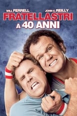 Poster di Fratellastri a 40 anni