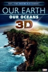 Poster for Our Earth - Our Oceans 3D 