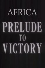 Poster for Africa, Prelude to Victory