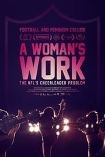 Poster for A Woman's Work: The NFL's Cheerleader Problem 