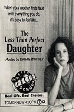 Poster for The Less Than Perfect Daughter
