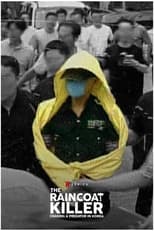 NF - The Raincoat Killer: Chasing a Predator in Korea (KR)