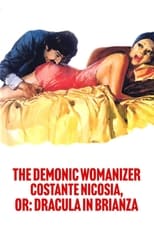 Poster for The Demonic Womanizer Costante Nicosia, or: Dracula in Brianza 