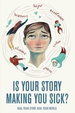 Poster for Is Your Story Making You Sick?
