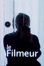 Poster for Le Filmeur 