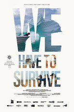 We Have to Survive