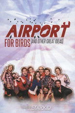 Airport For Birds (And Other Great Ideas) poster