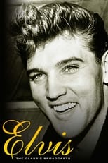 Elvis Presley: The Classic Broadcasts