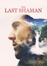 The Last Shaman (2016)