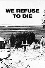 Poster for We Refuse to Die