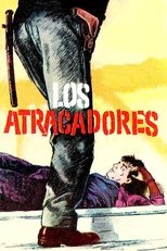 Poster for Los atracadores