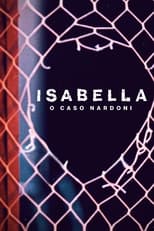 VER Isabella: o Caso Nardoni () Online Gratis HD