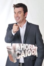 Poster for ¡Ahora caigo! Season 1