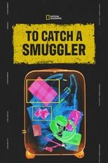 Poster for To Catch a Smuggler