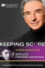 Poster for Keeping Score - Hector Berlioz Symphonie fantastique