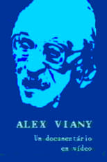 Poster for Alex Viany - Um Documentário em Vídeo