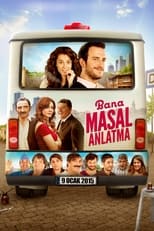 Poster for Bana Masal Anlatma 