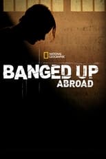 Poster for Banged Up Abroad