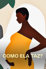 Como Ela Faz? poster
