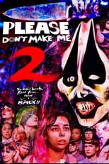 Poster for Please Don't Make Me 2