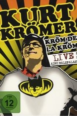 Poster for Kurt Krömer - Kröm de la Kröm