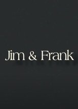 Jim & Frank