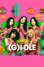 Poster for (G)I-DLE 2022 WATERBOMB SEOUL