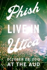 Poster for Phish: Live In Utica
