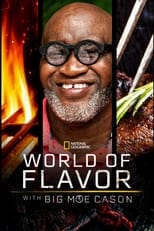 Poster for World of Flavor with Big Moe Cason