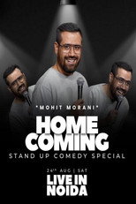 Mohit Morani: Homecoming poster