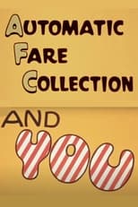 Poster for Automatic Fare Collection and You 