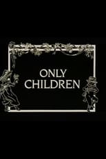 Poster for Only Children