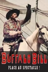 Poster for Buffalo Bill, place au spectacle ! 