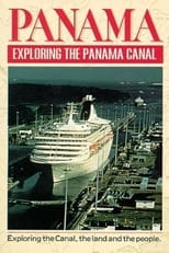 Poster for Panama: Exploring the Panama Canal