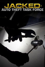 Jacked: Auto Theft Task Force (2008)