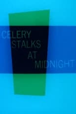 Poster di Celery Stalks at Midnight