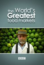 Poster for World's Greatest Food Markets