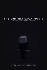 The Unitrix Saga Movie poster
