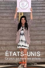 Poster for États-Unis : ce pays qui marie ses enfants