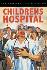 Poster for Childrens Hospital Season 5