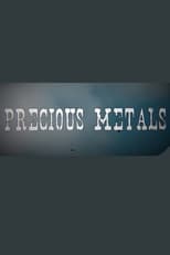 Poster for Precious Metals