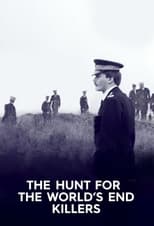 Poster for The Hunt for the World's End Killers